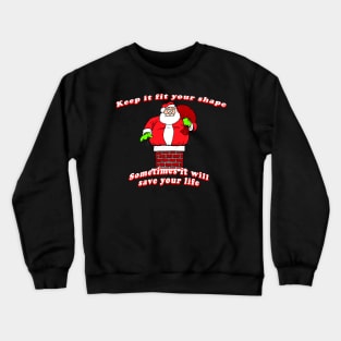 Funny fat santa claus Crewneck Sweatshirt